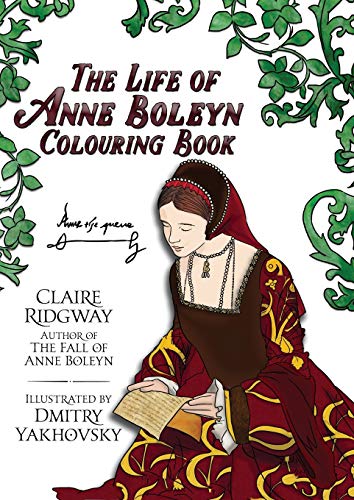 The Life of Anne Boleyn Colouring Book cover